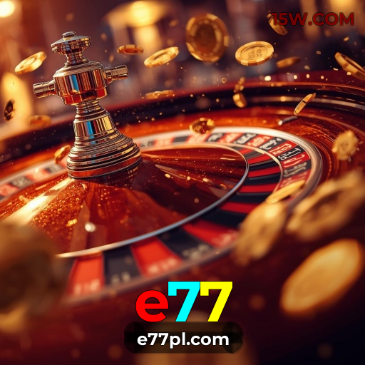 e77 | Cassino Online com Jogos, Bônus e PIX