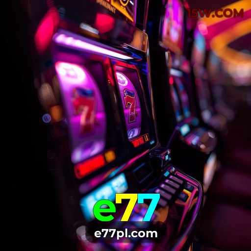 e77.com | Cassino Online e Apostas Esportivas no Brasil com Bônus Exclusivos